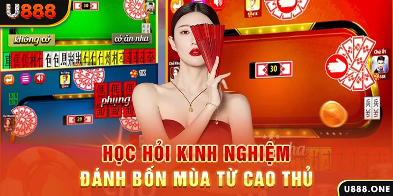 Học hỏi kinh nghiệm đánh Bốn mùa từ cao thủ